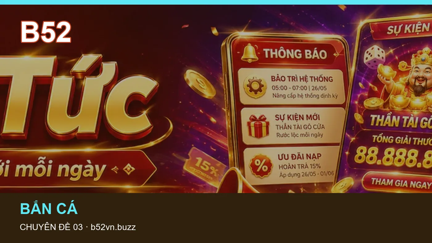 Danh sách kiểm tra thông tin Slot dành cho người đọc B52